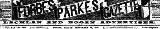 Forbes and Parkes Gazette ... masthead. Reproduction: Peter de Waal Forbes and Parkes Gazette ... masthead. Reproduction: Peter de Waal