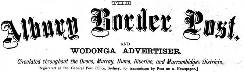The Albury Border Post ... masthead. Reproduction: Peter de Waal
