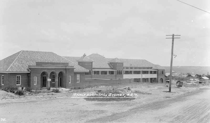Manly hospital, c. 1928. Image: NSW State Library collection. Reproduction: Peter de Waal Manly hospital, c. 1928. Image: NSW State Library collection. Reproduction: Peter de Waal