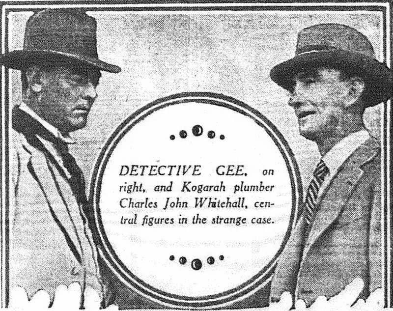 Charles john Whitehall, left, and Detective Donald Gee, right. Source: Truth, (Syd, NSW), Sun 16 Jul 1933, p.22. Reproduction: Peter de Waal Charles john Whitehall, left, and Detective Donald Gee, right. Source: Truth, (Syd, NSW), Sun 16 Jul 1933, p.22. Reproduction: Peter de Waal